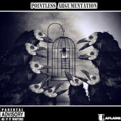 16.Pointless Argumentation - Prod. Ka-Flame