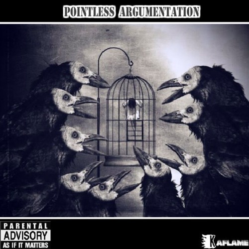 16.Pointless Argumentation - Prod. Ka-Flame