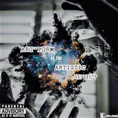 08.Art'Form Of The Artistic Artist - Prod. Ka - Flame & Vt. (Flame'Camp)