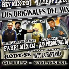 JEANPIERR FULL DJ Y EL RETADOR ALEX MASTER MIX  SED 2 TC CORP MUSIC 2018 QUITUS COLONIAL