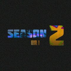 SEASON 2 EP. 1
