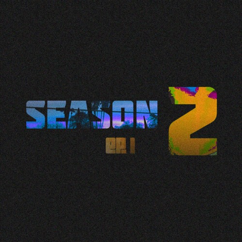 SEASON 2 EP. 1