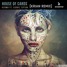 House Of Cards (Krian Remix)