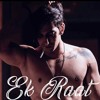 Ek Raat Mr Jatt Com Mp3
