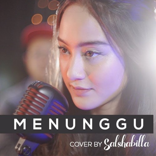 Salshabilla Adriani - Ku Menunggu By Rossa (COVER)