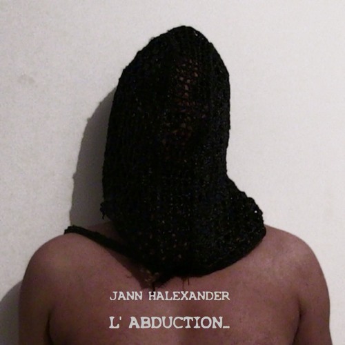 Jann Halexander - L'Abduction