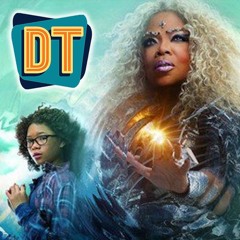 A WRINKLE IN TIME - Double Toasted Audio Review
