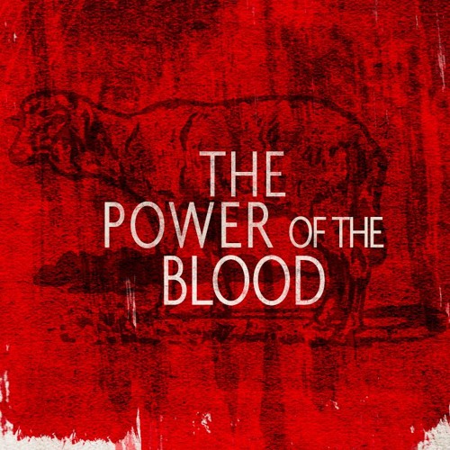 Stream episode The Power Of The Blood by Little Falls Christian Centre  podcast | Listen online for free on SoundCloud