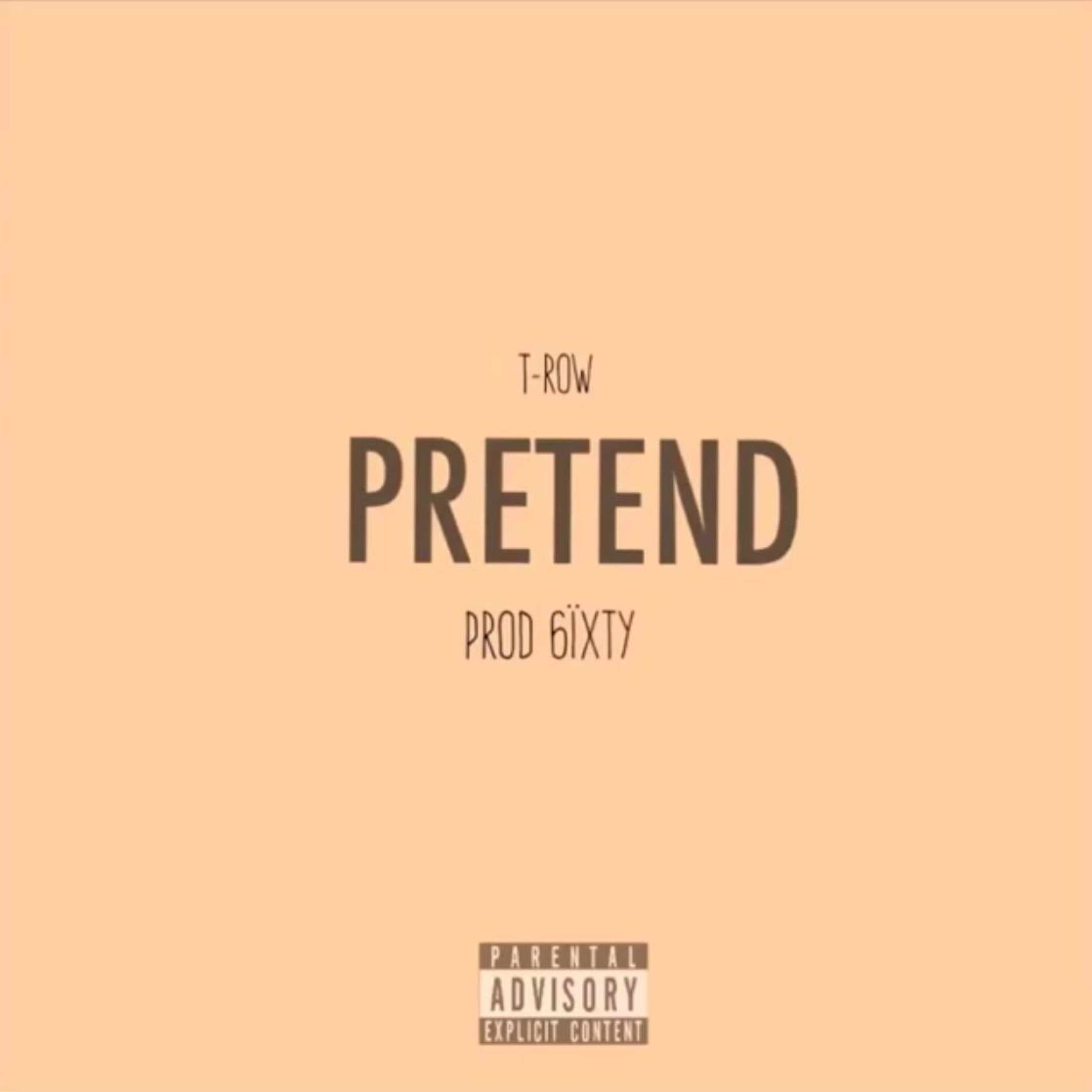 Pretend (Prod. 6ixty) episode artwork