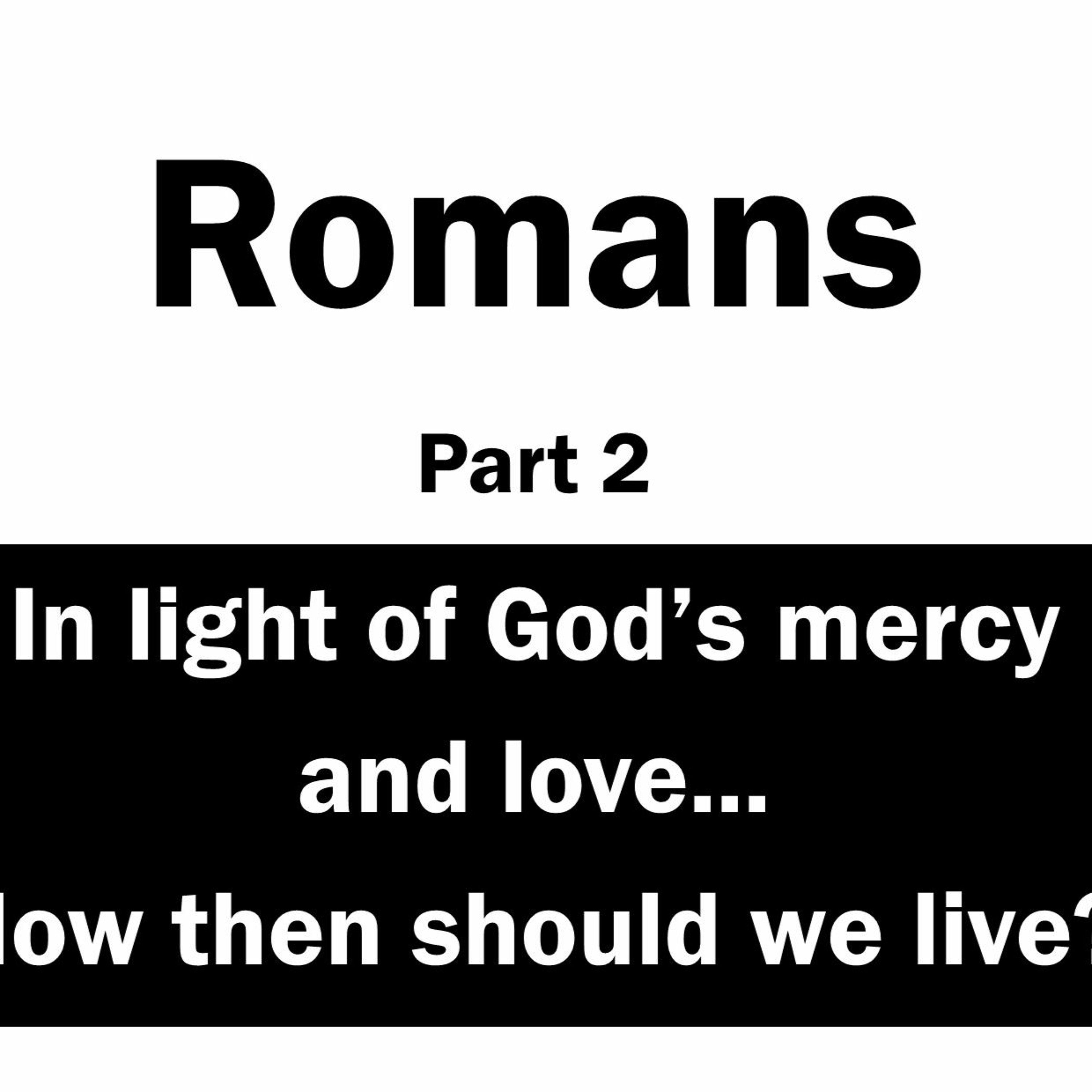 Romans 12. Live together in love episode artwork
