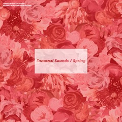 DC Seasonal Sounds: 03-Spring [ Beat Tape ]