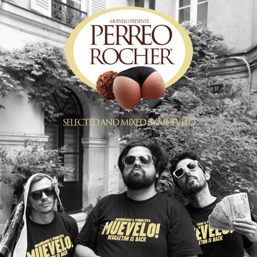 PERREO ROCHER selected and mixed by Muevelo