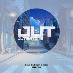 Sound Of Rain & 8bite - Aurora [Outertone Free Release]