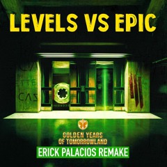 Levels Vs. Epic [Golden Years Of Tomorrowland]