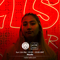 Radar Radio - Noudle [International Women's Day Special] - 11th March 2018