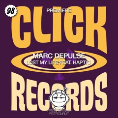 PREMIERE: Marc DePulse - Lost My Life Feat. Haptic (Original Mix) [Click Records]