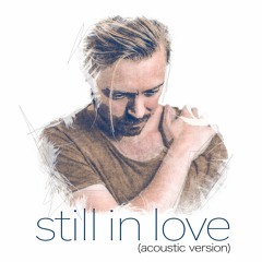 Still in Love (Acoustic Version)