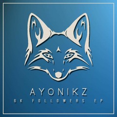 AYONIKZ - INDUSTRIAL (FREE DOWNLOAD 6K EP)