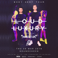 Live set with Loud Luxury @ Club SoundCheckDC