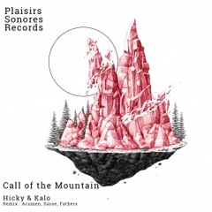 Hicky & Kalo - Call Of The Mountain (Sasse Remix)
