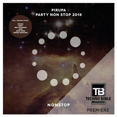 TB Premiere: Pirupa - Party Non Stop (wAFF Remix) [NONSTOP]