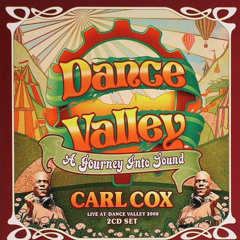 583 - Carl Cox - Live At Dance Valley - Disc 1 (2008)