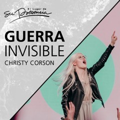 Guerra invisible - Christy Corson - 11 Marzo 2018
