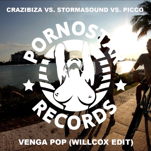 Crazibiza Vs. Stormasound Vs. Picco - Venga Pop (Willcox Edit) **FREE DL**