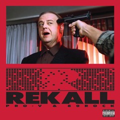 PRO-V & 80Rock - REKALL