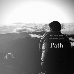 Path (Feat. Silvia, Qvinne)