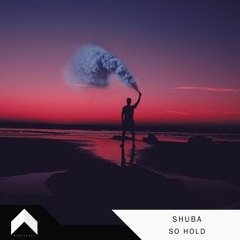 Shuba - So Hold [Magically Release]