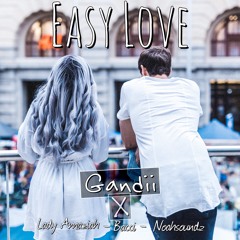 Gandii feat Lady Amaziah , Bacci & Noahsoundz