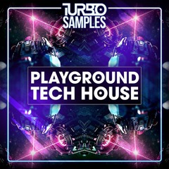 Turbo Samples - Playground Tech House