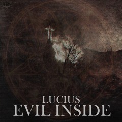 EVIL INSIDE [prod. kill ebola]