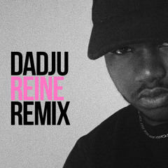 DADJU - Reine (Remix)