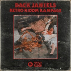 Dack Janiels- Retro Riddim Rampage