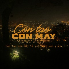[ Offical ] Còn Tao Còn Mày - High Brothers ( Tròn & Trung )