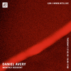 Daniel Avery - NTS (27th February 2018)
