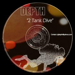 Depth- 2 Tank Dive