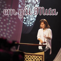 Em Gái Mưa [đàn bầu]