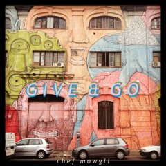 Chef Mowgli - give & go