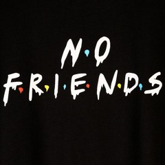 ELX x BoolBaby - No Friends (Prod. @LILKP456)