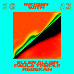 International Womens Day Takeover w/ Ellen Allien, Rebekah & Paula Temple