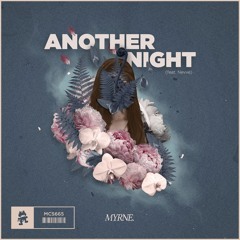 MYRNE - Another Night (feat. Nevve)