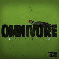 Omnivore(Intro)(Prod. by Lil Xane)