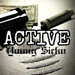 Young Sicko - Get Active (prod. KiddSikks)