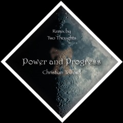 Free download: Through The Wormhole | Christian Telford - Power and Progress (Two Thoughts Remix)