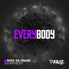 Rock Da House - Everybody