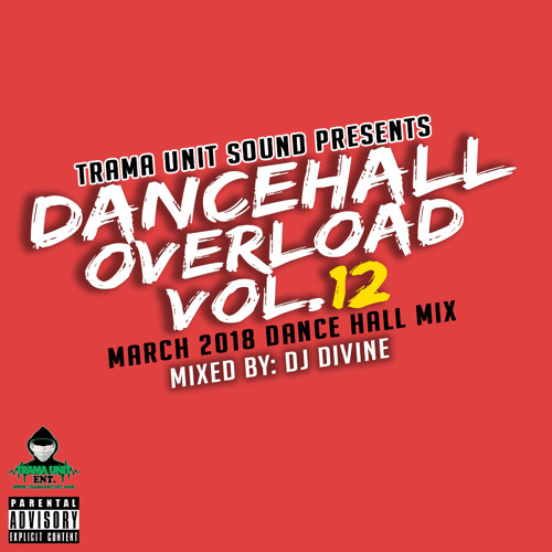 March 2018 Dance Hall Mix: Vybz Kartel, Mavado, Jahmiel, Aidonia, Alkaline & More