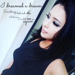 I dreamed a dream